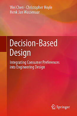 eBook (pdf) Decision-Based Design de Wei Chen, Christopher Hoyle, Henk Jan Wassenaar