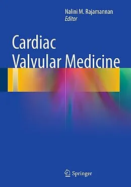 E-Book (pdf) Cardiac Valvular Medicine von Nalini M. Rajamannan