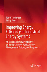 eBook (pdf) Improving Energy Efficiency in Industrial Energy Systems de Patrik Thollander, Jenny Palm