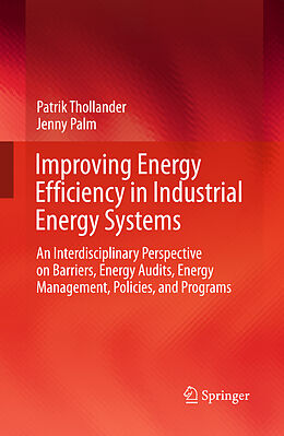 E-Book (pdf) Improving Energy Efficiency in Industrial Energy Systems von Patrik Thollander, Jenny Palm
