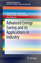 eBook (pdf) Advanced Energy Saving and its Applications in Industry de Kazuo Matsuda, Yasuki Kansha, Chihiro Fushimi