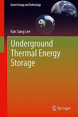 E-Book (pdf) Underground Thermal Energy Storage von Kun Sang Lee