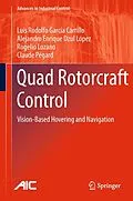 E-Book (pdf) Quad Rotorcraft Control von Luis Rodolfo García Carrillo, Alejandro Enrique Dzul López, Rogelio Lozano