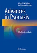 E-Book (pdf) Advances in Psoriasis von Jeffrey M. Weinberg, Mark Lebwohl