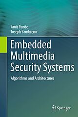 eBook (pdf) Embedded Multimedia Security Systems de Amit Pande, Joseph Zambreno