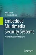 E-Book (pdf) Embedded Multimedia Security Systems von Amit Pande, Joseph Zambreno