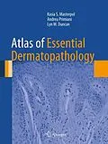 E-Book (pdf) Atlas of Essential Dermatopathology von Kasia S. Masterpol, Andrea Primiani, Lyn M. Duncan