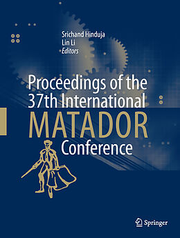 Fester Einband Proceedings of the 37th International MATADOR Conference von 