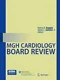 E-Book (pdf) MGH Cardiology Board Review von Hanna K. Gaggin, James L. Januzzi, Jr.