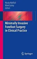E-Book (pdf) Minimally Invasive Forefoot Surgery in Clinical Practice von Nicola Maffuli, Mark Easley
