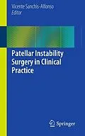 E-Book (pdf) Patellar Instability Surgery in Clinical Practice von Vicente Sanchis-Alfonso