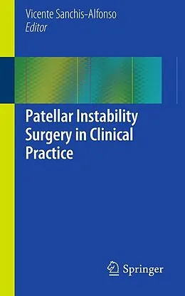 E-Book (pdf) Patellar Instability Surgery in Clinical Practice von Vicente Sanchis-Alfonso