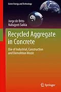 E-Book (pdf) Recycled Aggregate in Concrete von Jorge De Brito, Nabajyoti Saikia