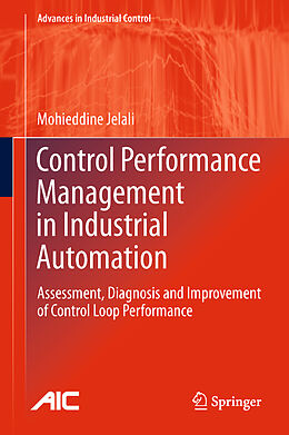 Livre Relié Control Performance Management in Industrial Automation de Mohieddine Jelali