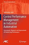 E-Book (pdf) Control Performance Management in Industrial Automation von Mohieddine Jelali