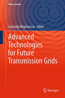 Livre Relié Advanced Technologies for Future Transmission Grids de 