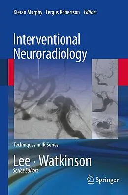 E-Book (pdf) Interventional Neuroradiology von Kieran Murphy, Fergus Robertson