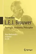 E-Book (pdf) L.E.J. Brouwer - Topologist, Intuitionist, Philosopher von Dirk Van Dalen