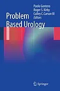 E-Book (pdf) Problem Based Urology von Paolo Gontero, Roger S. Kirby, Culley C. Carson III