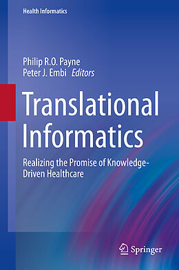 E-Book (pdf) Translational Informatics von Philip R.O. Payne, Peter J. Embi