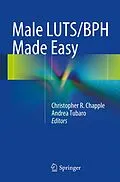 E-Book (pdf) Male LUTS/BPH Made Easy von Christopher R. Chapple, Andrea Tubaro