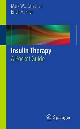 E-Book (pdf) Insulin Therapy von Mark W. J. Strachan, Brian M. Frier