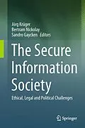 E-Book (pdf) The Secure Information Society von Jörg Krüger, Bertram Nickolay, Sandro Gaycken