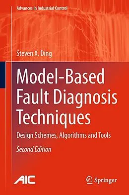 E-Book (pdf) Model-Based Fault Diagnosis Techniques von Steven X. Ding