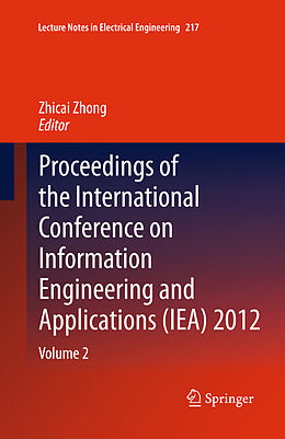 eBook (pdf) Proceedings of the International Conference on Information Engineering and Applications (IEA) 2012 de Zhicai Zhong