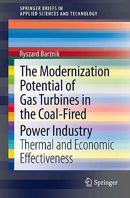 E-Book (pdf) The Modernization Potential of Gas Turbines in the Coal-Fired Power Industry von Ryszard Bartnik