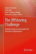 E-Book (pdf) The Offshoring Challenge von Torben Pedersen, Lydia Bals, Peter D. Ørberg Jensen