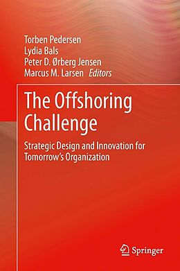 eBook (pdf) The Offshoring Challenge de Torben Pedersen, Lydia Bals, Peter D. Ørberg Jensen