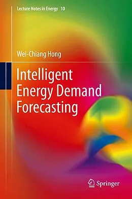 E-Book (pdf) Intelligent Energy Demand Forecasting von Wei-Chiang Hong