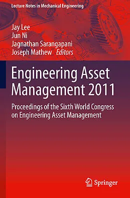 E-Book (pdf) Engineering Asset Management 2011 von Jay Lee, Jun Ni, Jagnathan Sarangapani