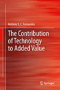 E-Book (pdf) The Contribution of Technology to Added Value von António S. C Fernandes