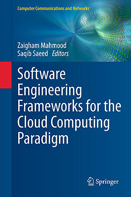 Fester Einband Software Engineering Frameworks for the Cloud Computing Paradigm von 