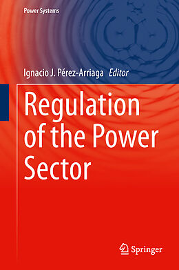 Livre Relié Regulation of the Power Sector de 