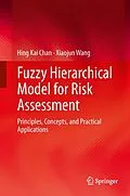 E-Book (pdf) Fuzzy Hierarchical Model for Risk Assessment von Hing Kai Chan, Xiaojun Wang