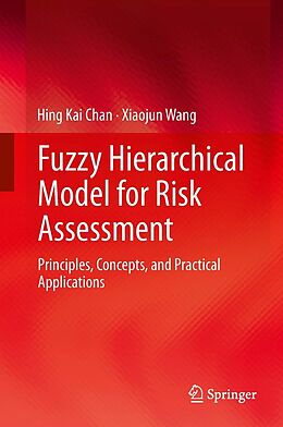 eBook (pdf) Fuzzy Hierarchical Model for Risk Assessment de Hing Kai Chan, Xiaojun Wang