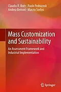 E-Book (pdf) Mass Customization and Sustainability von Claudio R. Boër, Paolo Pedrazzoli, Andrea Bettoni