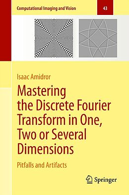 eBook (pdf) Mastering the Discrete Fourier Transform in One, Two or Several Dimensions de Isaac Amidror