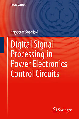 eBook (pdf) Digital Signal Processing in Power Electronics Control Circuits de Krzysztof Sozanski