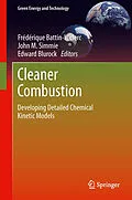 E-Book (pdf) Cleaner Combustion von Frédérique Battin-Leclerc, John M. Simmie, Edward Blurock