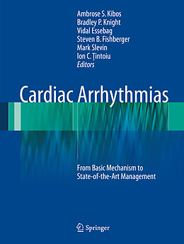 E-Book (pdf) Cardiac Arrhythmias von Ambrose S. Kibos, Bradley P. Knight, Vidal Essebag