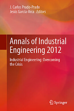 Livre Relié Annals of Industrial Engineering 2012 de 