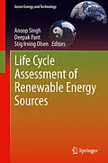 E-Book (pdf) Life Cycle Assessment of Renewable Energy Sources von Anoop Singh, Deepak Pant, Stig Irving Olsen