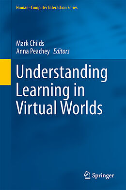 Fester Einband Understanding Learning in Virtual Worlds von 