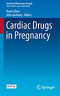 E-Book (pdf) Cardiac Drugs in Pregnancy von Karen Sliwa, John Anthony