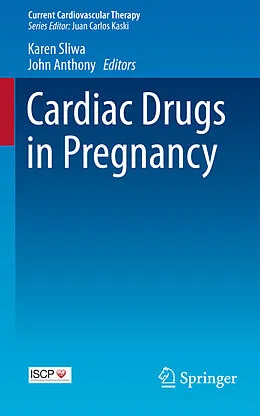 E-Book (pdf) Cardiac Drugs in Pregnancy von Karen Sliwa, John Anthony