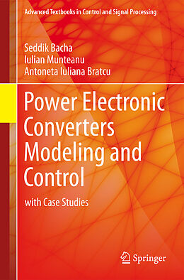 Kartonierter Einband Power Electronic Converters Modeling and Control von Seddik Bacha, Antoneta Iuliana Bratcu, Iulian Munteanu